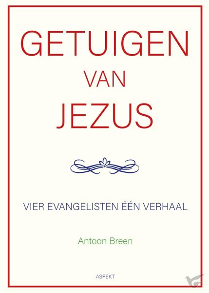 Productafbeelding: voorkant van Getuigen van Jezus: vier evangelisten éé